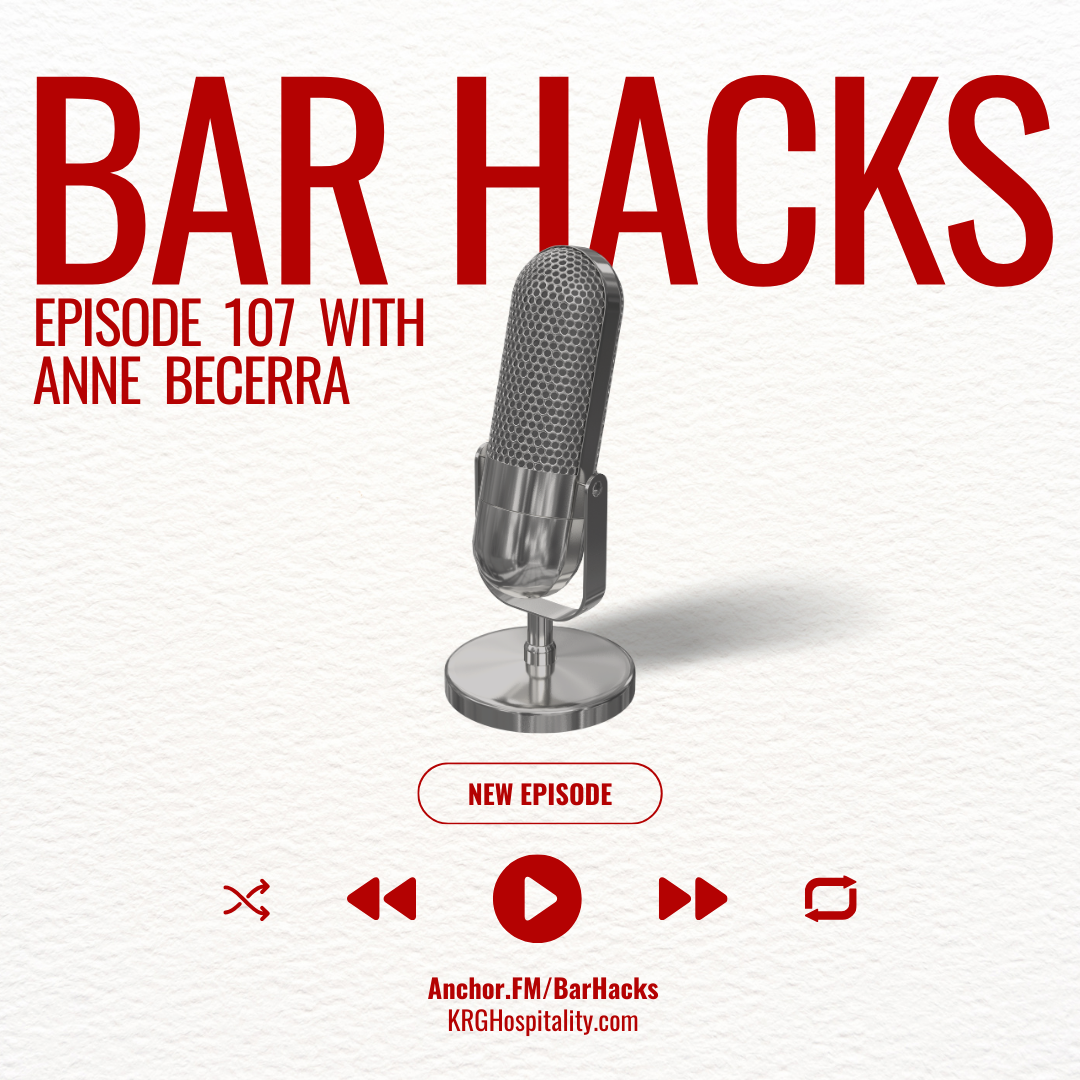 Bar Hacks podcast episode 107 with Anne Becerra